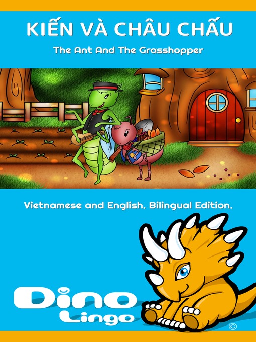 Title details for KIẾN VÀ CHÂU CHẤU / The Ant And The Grasshopper by Dino Lingo - Available